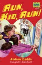 Run, Kid, Run!