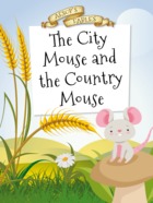 The City Mouse and the Country Mouse