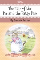 The Tale of the Pie and the Patty Pan