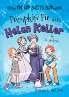 Pumpkin Pie with Helen Keller