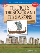 The Picts, the Scots and the Saxons
