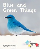 Blue and Green Things