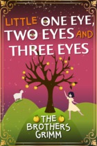 Little One-Eye, Two-Eyes and Three-Eyes