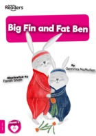 Big Fin and Fat Ben