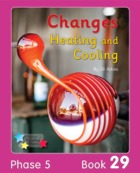 Changes Heating and Cooling