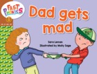 Dad gets mad