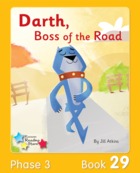 Darth, Boss of the Road