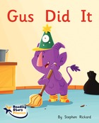 Gus Did It