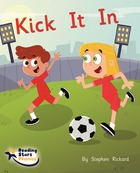 Kick It In