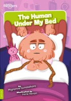 The Human Under My Bed