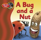 A Bug and a Nut