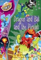 Dragon and Bat and the Pirates