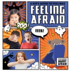 Feeling Afraid
