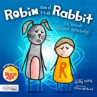 Robin and the Rabbit