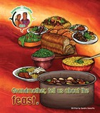 Grandmother, tell us about the feast.