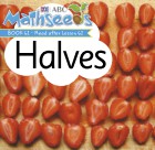 Halves