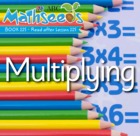 Multiplying