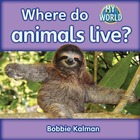 Where do animals live?
