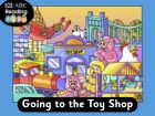 Going to the Toy Shop
