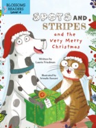 Spots and Stripes and the Very Merry Christmas