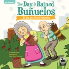 The Day It Rained Buñuelos