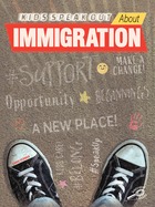 Kids Speak Out About Immigration