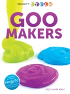 Goo Makers