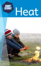 Short Science: Heat