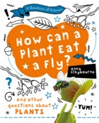 How Can a Plant Eat a Fly?