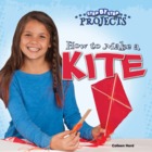 How to Make a Kite