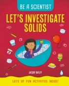 LET'S INVESTIGATE SOLIDS