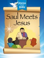 Saul Meets Jesus