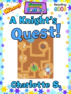 A Knight’s Quest!