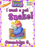 I Want A Pet Snake!