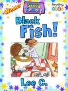 Black Fish!