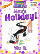 Max's Holiday!