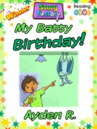 My Batty Birthday!