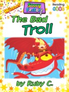 The Bad Troll