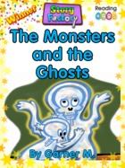 The Monsters and the Ghosts