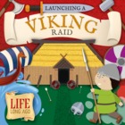 Launching a Viking Raid