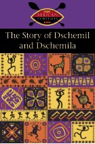 The Story of Dschemil and Dschemila