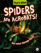 Spiders Are Acrobats!