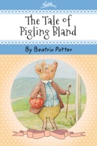 The Tale of Pigling Bland