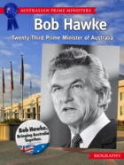 Bob Hawke - Twenty-Third Prime Minister of Australia