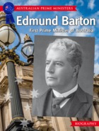 Edmund Barton - First Prime Minister of Australia