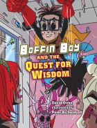 Boffin Boy and The Quest for Wisdom