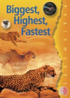 Biggest, Highest, Fastest