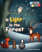 A Light in the Forest