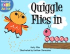 Quiggle Flies In