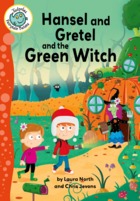 Hansel and Gretel and the Green Witch